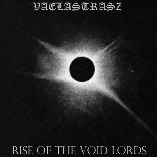 Vaelastrasz : Rise of the Void Lords